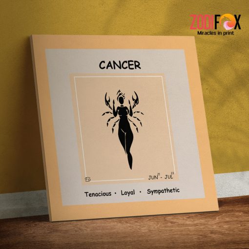 wonderful Cancer Tenacious Canvas horoscope lover gifts– CANCER0003