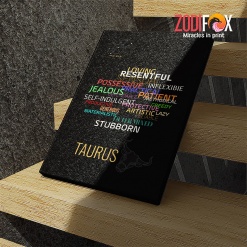 pretty Taurus Patient Canvas zodiac related gifts – TAURUS0055