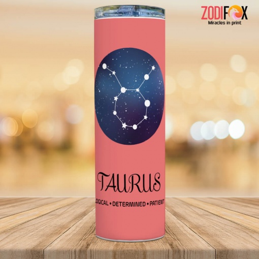 dramatic Taurus Patient Tumbler zodiac sign gifts for astrology lovers – TAURUS-T0044