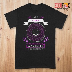 interested Loyal Like A Soldier Libra Premium T-Shirts