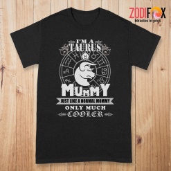 exciting I'm A Taurus Mommy Premium T-Shirts