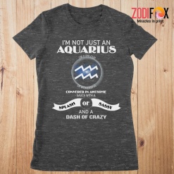 dramatic I'm Not Just An Aquarius Premium T-Shirts
