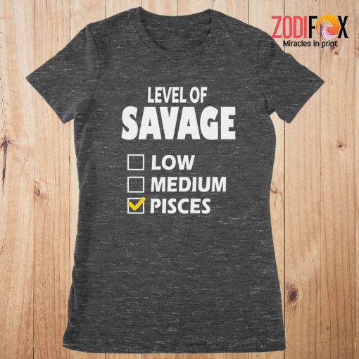 awesome Level Of Savage Pisces Premium T-Shirts
