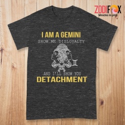 lovely Show Me Disloyalty Gemini Premium T-Shirts