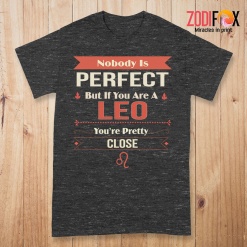 hot You're Pretty Close Leo Premium T-Shirts