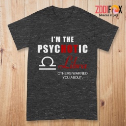 lively I'm The PSYCHOTIC Libra Premium T-Shirts