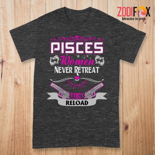 best Pisces Women Never Retreat Premium T-Shirts