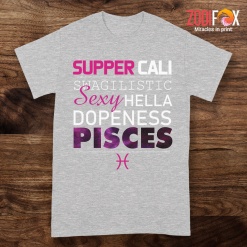 nice Pisces Super Premium T-Shirts