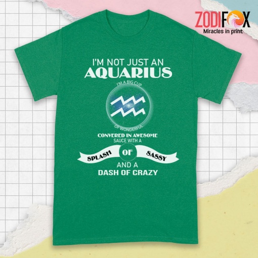 funny I'm Not Just An Aquarius Premium T-Shirts