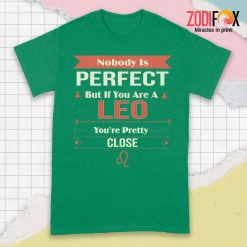 cool You're Pretty Close Leo Premium T-Shirts