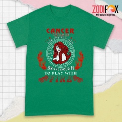 exciting Play With Fire Cancer Premium T-Shirts