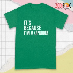 dramatic It's Because I'm A Capricorn Premium T-Shirts