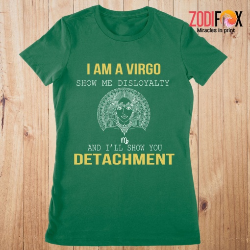 amazing Show Me Disloyalty Virgo Premium T-Shirts