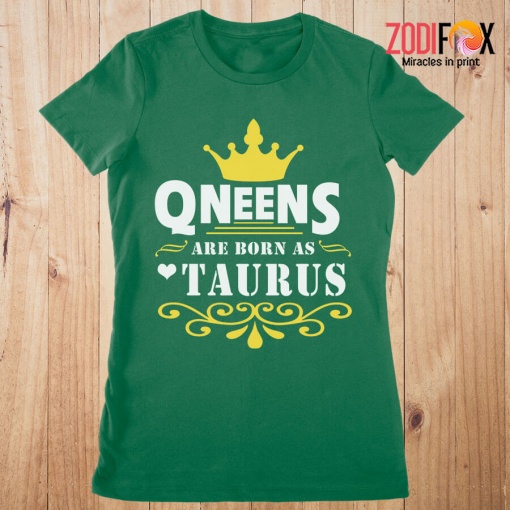 wonderful Queens Are Born As Taurus Premium T-Shirts