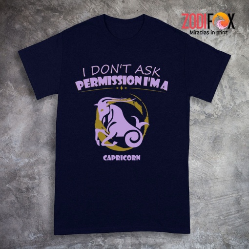 exciting I Don't Ask Permission Capricorn Premium T-Shirts