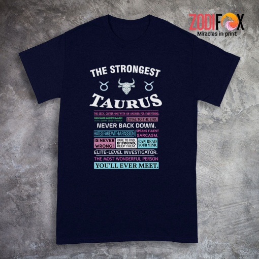 wonderful The Strongest Taurus Premium T-Shirts