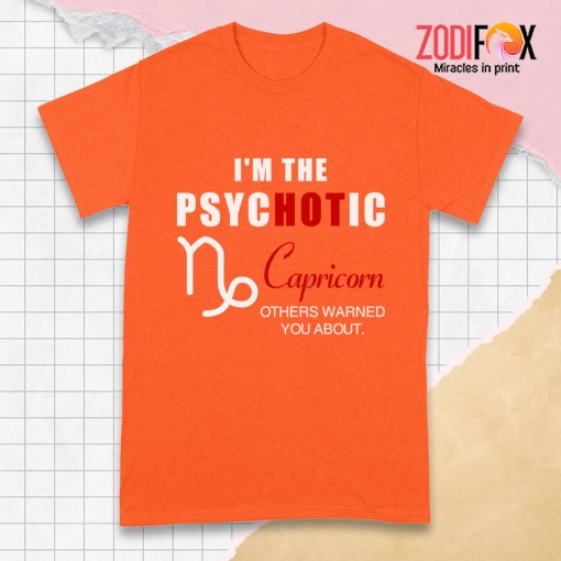 hot I'm The PSYCHOTIC Capricorn Premium T-Shirts