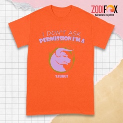 affordable I Don't Ask Permission Taurus Premium T-Shirts