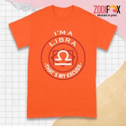 awesome That's My Excuse Libra Premium T-Shirts