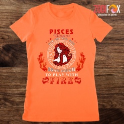 fun Play With Fire Pisces Premium T-Shirts