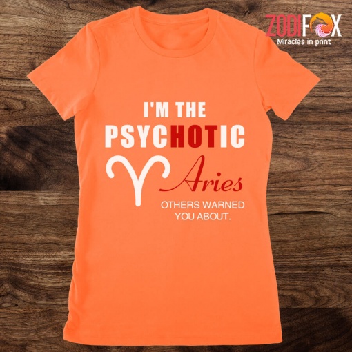 best I'm The PSYCHOTIC Aries Premium T-Shirts