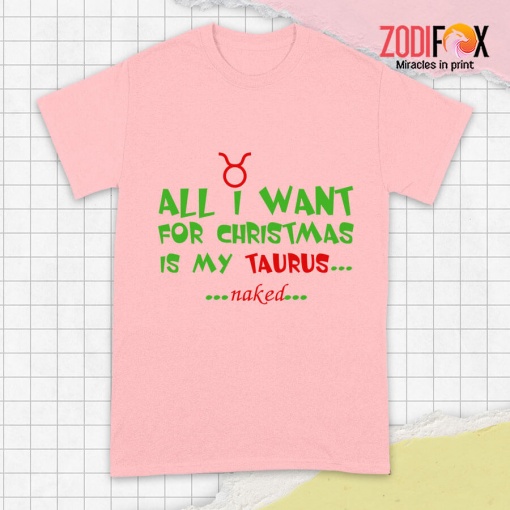 amazing I Want For Christmas Is My Taurus Premium T-Shirts