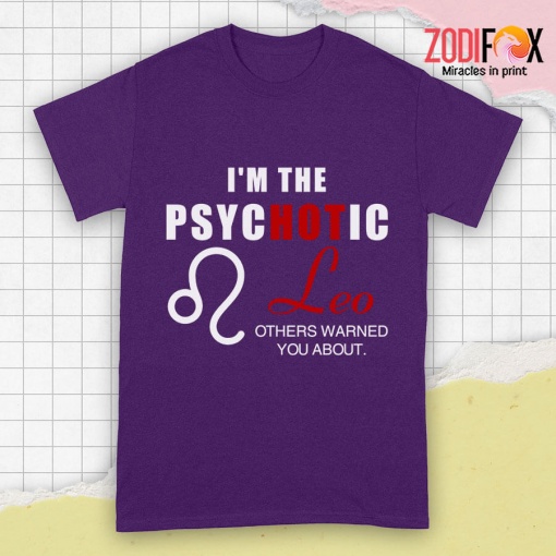 cool I'm The PSYCHOTIC Leo Premium T-Shirts