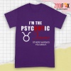 wonderful I'm The PSYCHOTIC Taurus Premium T-Shirts