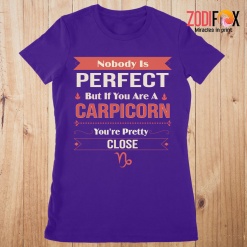 high quality You're Pretty Close Capricorn Premium T-Shirts