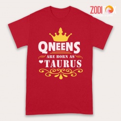 cool Queens Are Born As Taurus Premium T-Shirts