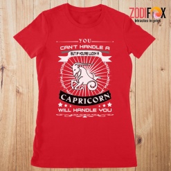 best Capricorn Will Handle You Premium T-Shirts