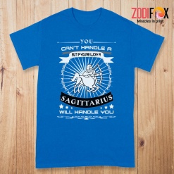 cute A Sagittarius Will Handle You Premium T-Shirts