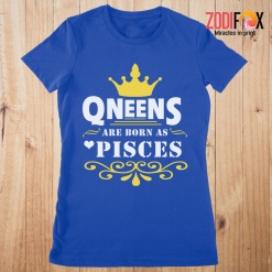 personality Queens Are Born As Pisces Premium T-Shirts