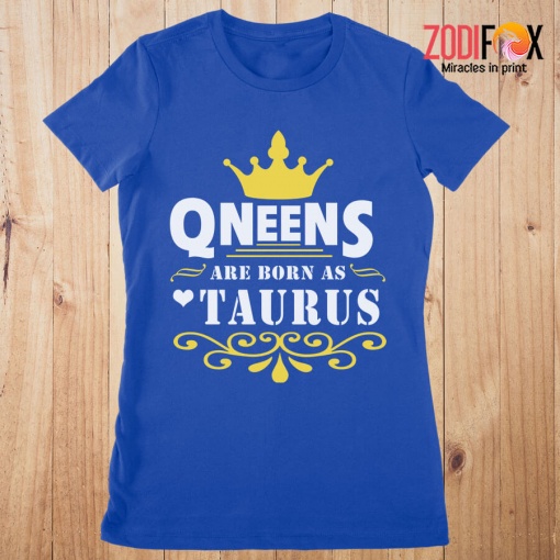 beautiful Queens Are Born As Taurus Premium T-Shirts