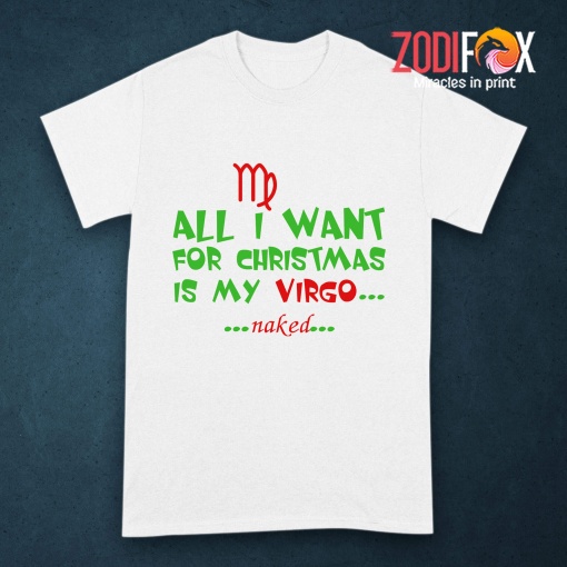 cute I Want For Christmas Is My Virgo Premium T-Shirts