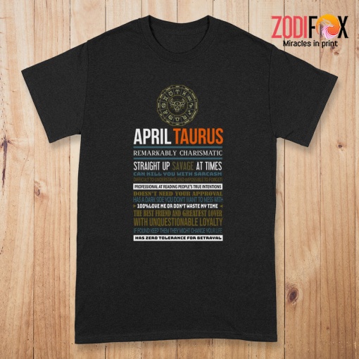 interested April Taurus Remarkably Premium T-Shirts