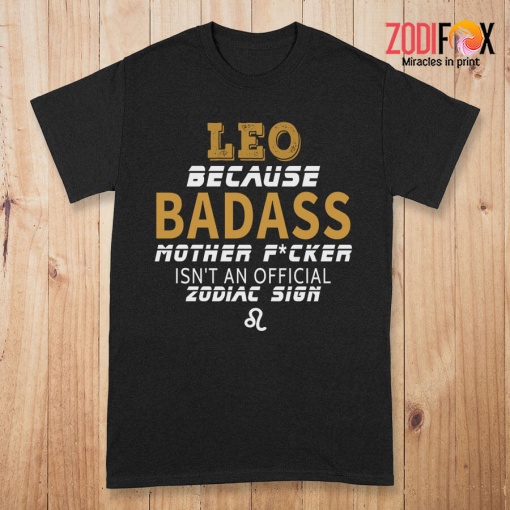 nice Isn't An Official Zodiac Sign Leo Premium T-Shirts