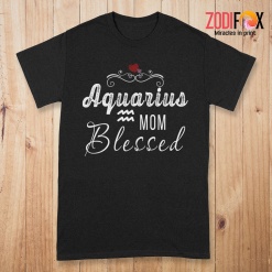 nice Aquarius Mom Blessed Premium T-Shirts