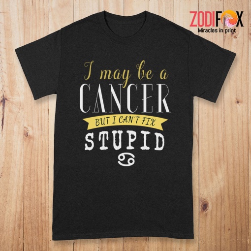 nice I May Be A Cancer Premium T-Shirts