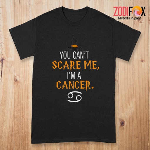 nice You Can't Scare Me, I'm A Cancer Premium T-Shirts