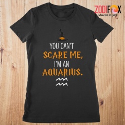 meaningful You Can't Scare Me, I'm An Aquarius Premium T-Shirts