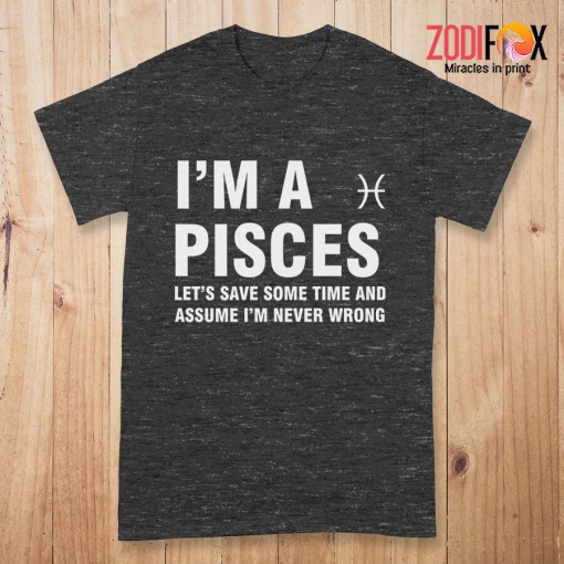 wonderful Let's Save Some Time And Assume Pisces Premium T-Shirts