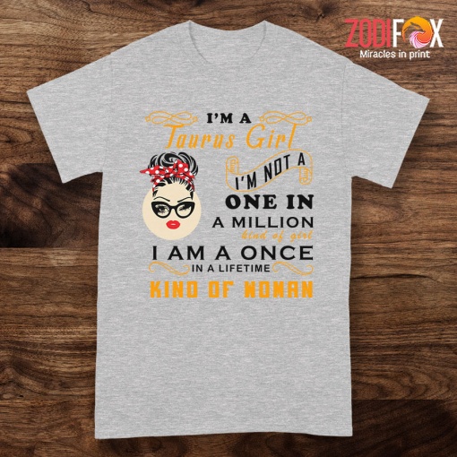 wonderful I'm Not A One In A Million Kind Of Girl Taurus Premium T-Shirts