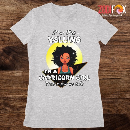 great That's How We Talk Capricorn Premium T-Shirts