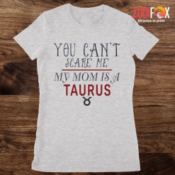 wonderful My Mom Is A Taurus Premium T-Shirts