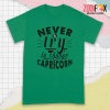 awesome Never Try To Change A Capricorn Premium T-Shirts