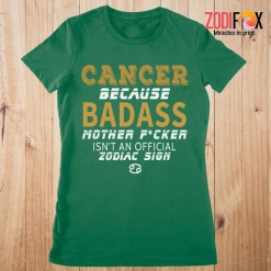 the Best Isn't An Official Zodiac Sign Cancer Premium T-Shirts