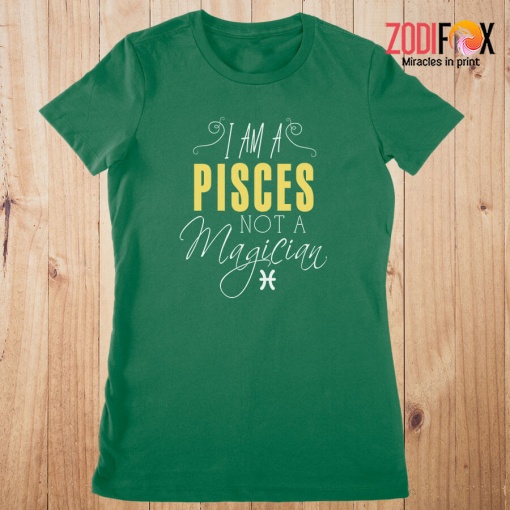 unique I Am A Pisces Not A Magician Premium T-Shirts - PISCESPT0292