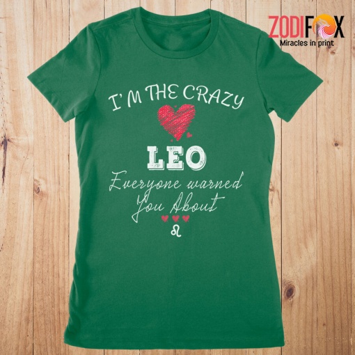funny I'm The Crazy Leo Premium T-Shirts