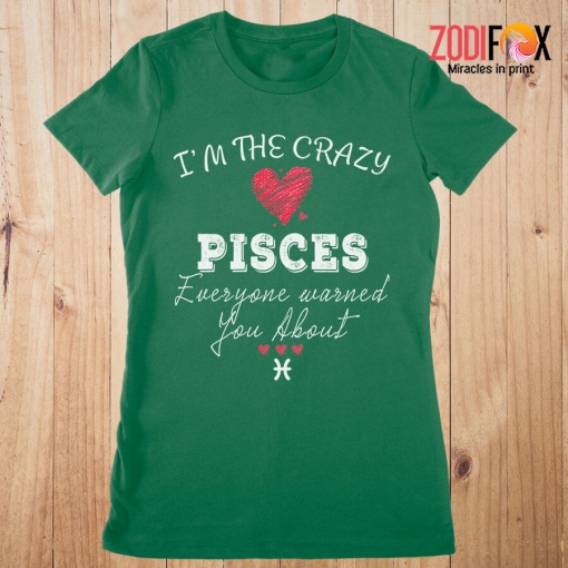 latest I'm The Crazy Pisces Premium T-Shirts